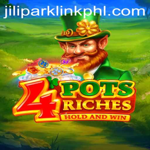 Unlocking the Secrets of 4PotsRiches: A New Gaming Adventure