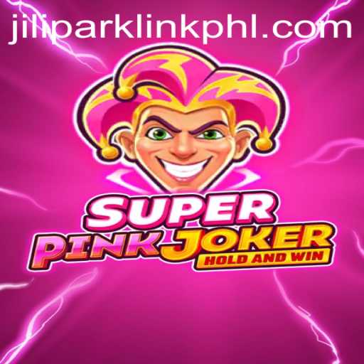 Unveiling SuperPinkJoker: An Exciting Gaming Experience Enhanced by Jilipark Link